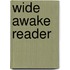 Wide Awake Reader