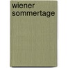 Wiener Sommertage door Julius Rodenberg