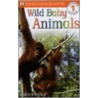 Wild Baby Animals door Karen Wallace