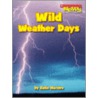 Wild Weather Days door Katie Marsico