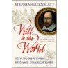 Will In The World door Stephen J. Greenblatt