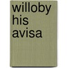 Willoby His Avisa door Thomas Willoughby