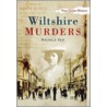 Wiltshire Murders by Nicola Sly