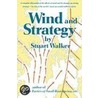 Wind And Strategy by Stuart Walker