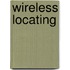 Wireless Locating