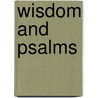 Wisdom And Psalms by Athalya Brenner