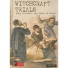 Witchcraft Trials door Deborah Kent