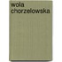 Wola Chorzelowska
