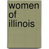 Women of Illinois door Henry McCormick