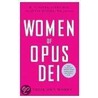 Women of Opus Dei door M.T. Oates
