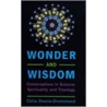 Wonder And Wisdom door Prof Celia Deane-Drummond