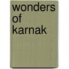 Wonders Of Karnak door ZahiA Hawass