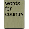 Words For Country by Tom Griffiths