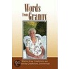 Words From Granny door Mamie Adeline Gray Creekmore