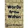 Words from Within door Charles W. Penland