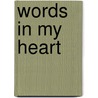 Words in My Heart by Cheryl Howard