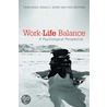 Work-Life Balance by Ronald J. Burke