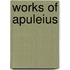 Works of Apuleius