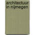 Architectuur in Nijmegen