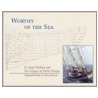 Worthy of the Sea door Tom Jackson