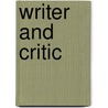 Writer And Critic by Georg Lukács