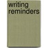 Writing Reminders
