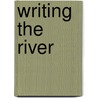 Writing The River door Lucy Shaw