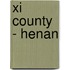 Xi County - Henan