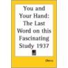 You And Your Hand door Cheiro