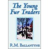 Young Fur Traders door Robert Michael Ballantyne