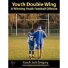 Youth Double Wing door Coach Jack Gregory