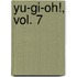 Yu-gi-oh!, Vol. 7