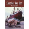 Zanzibar Kwa Heri door Patricia Kelly Polewski