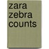 Zara Zebra Counts