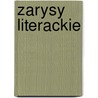 Zarysy Literackie door Stanislaw Krzeminski