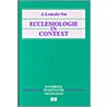 Ecclesiologie in context by J.A. van der Ven