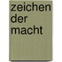 Zeichen der Macht