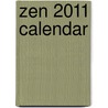 Zen 2011 Calendar door Onbekend