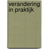 Verandering in praktijk