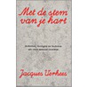 Met de stem van je hart door J. Verhees
