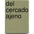 del Cercado Ajeno