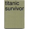Titanic  Survivor door Violet Jessop