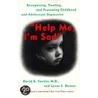 Help Me, I'm Sad by Lynne S. Dumas
