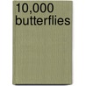 10,000 Butterflies by Patricia Bellavia