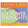 101 Power Thoughts by Louise L. Hay