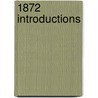 1872 Introductions door Books Llc