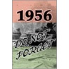 1956 Do Not Forget by Wynne Stuart Stagg