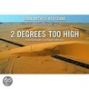 2 Degrees Too High door Yann Arthus-Bertrand