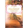 21 Days of Harvest door Christine Buckley