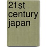21st Century Japan door Trevor W. Harrison